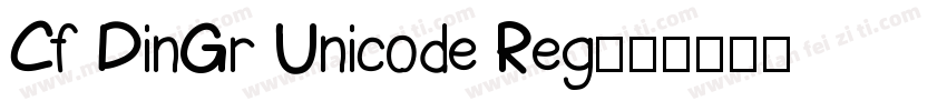 Cf DinGr Unicode Reg字体转换